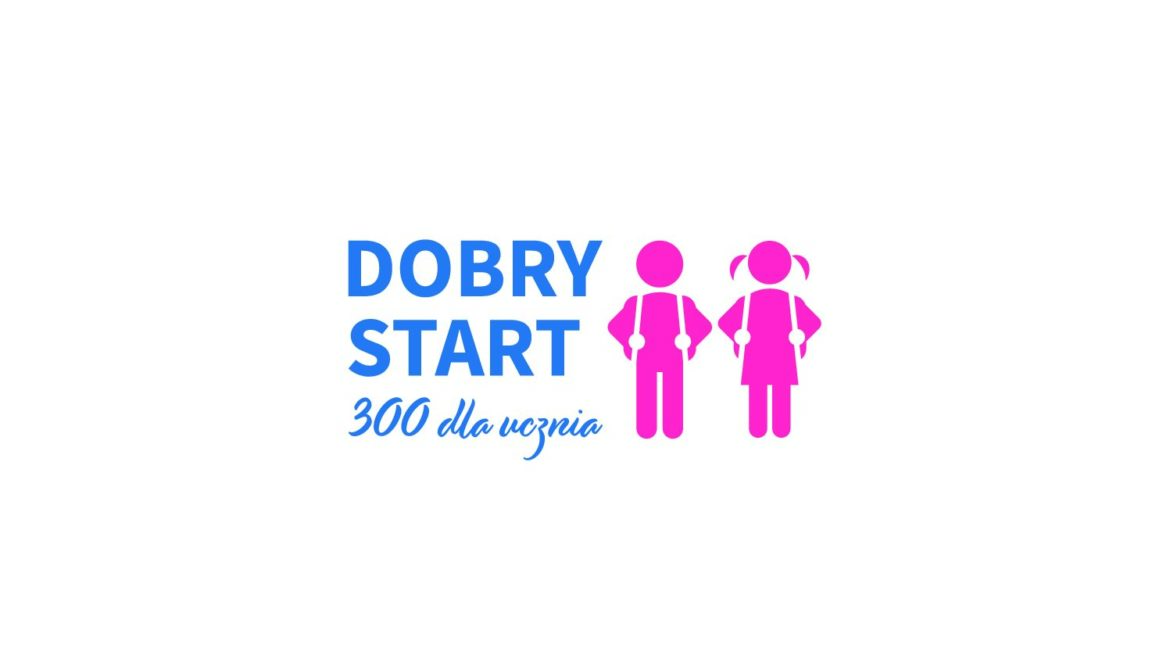 “DOBRY START  300+”