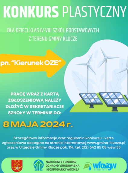 „Kierunek OZE” –                                         Konkurs Plastyczny dla dzieci klas IV – VIII                                                       Szkół Podstawowych z terenu Gminy Klucze.