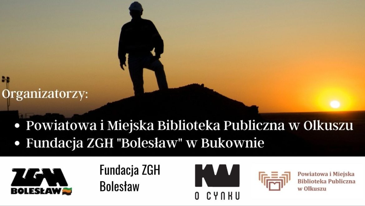 POWIATOWY KONKURS FOTOGRAFICZNY „GÓRNICZE SKARBY ZIEMI OLKUSKIEJ – ZATRZYMAJ W KADRZE, ODKRYJ W PUZZLACH”