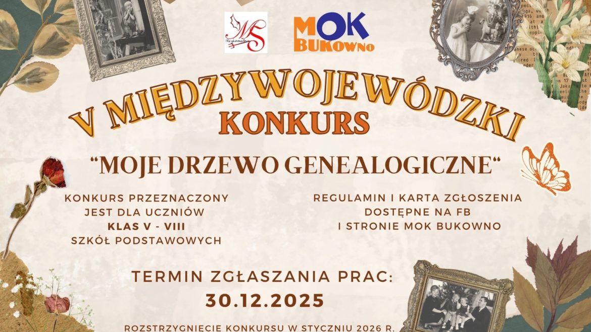 V Międzywojewódzki Konkurs                        „Moje Drzewo Genealogiczne”
