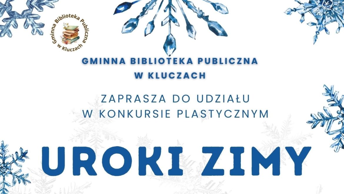 ” Uroki zimy”- konkurs plastyczny.