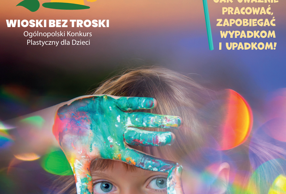  XVI Ogólnopolski Konkurs Plastyczny dla Dzieci pt. „Wioski bez troski”